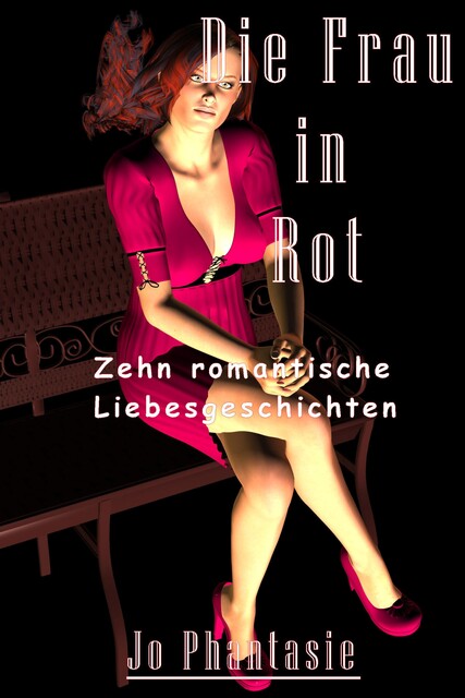 Die Frau in Rot, Jo Phantasie