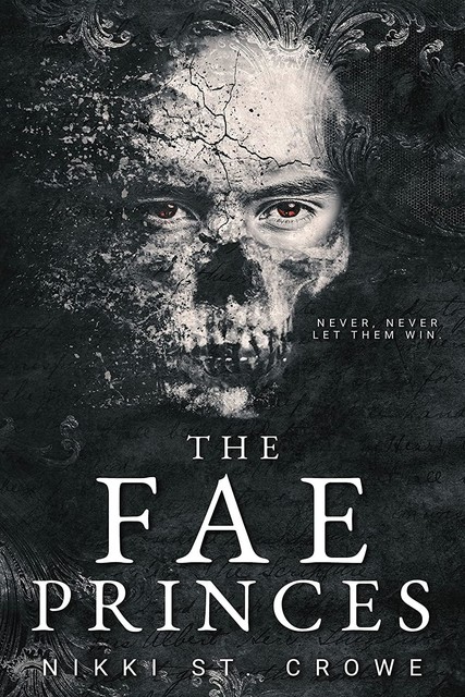 The Fae Princes, Nikki St. Crowe