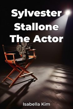 Sylvester Stallone The Actor, Isabella Kim