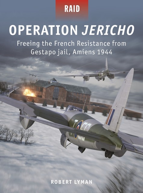 Operation Jericho, Robert Lyman