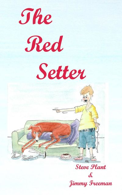 The Red Setter, Steve Plant