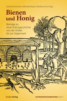 Bienen und Honig, amp, Gerhard Ammerer, Marlene Ernst, Michael Brauer