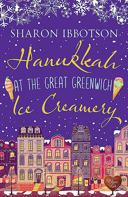 Hanukkah at the Great Greenwich Ice Creamery, Sharon Ibbotson