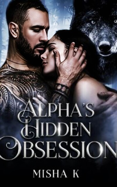 Alpha's Hidden Obsession, Misha K