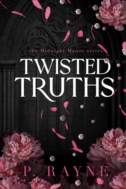 Twisted Truths, P. Rayne