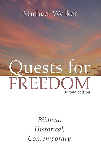 Quests for Freedom, Second Edition, Michael Welker