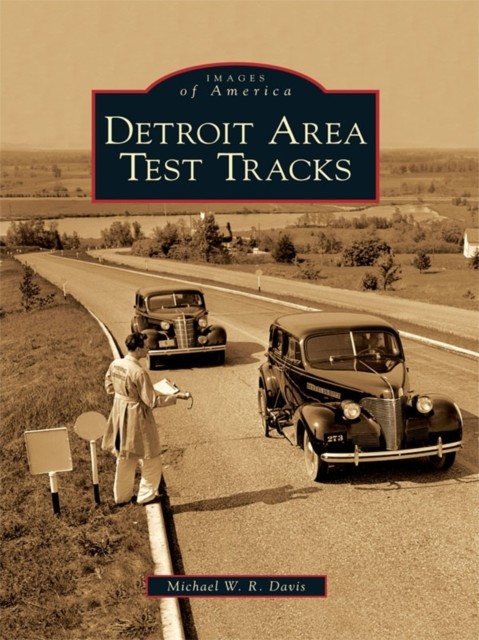 Detroit Area Test Tracks, Michael Davis