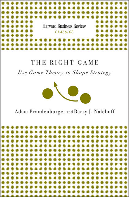 Right Game, Adam Brandenburger, Barry Nalebuff