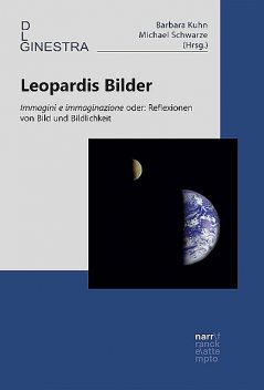 Leopardis Bilder, Barbara Kuhn, Michael Schwarze