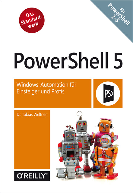 PowerShell 5, Tobias Weltner