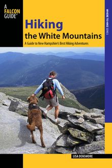 Hiking the White Mountains, Lisa Densmore Ballard