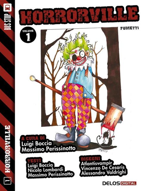 Horrorville 1, Luigi Boccia, Massimo Perissinotto