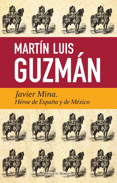 Javier Mina, Martín Luis Guzmán