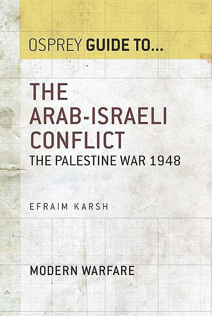 The Arab-Israeli Conflict, Efraim Karsh