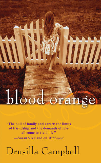 Blood Orange, Drusilla Campbell