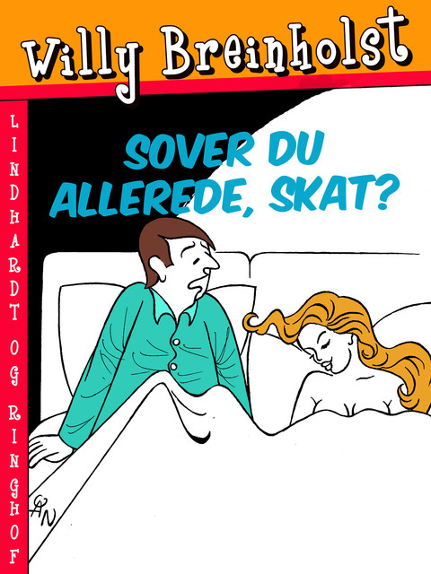 Sover du allerede, skat, Willy Breinholst