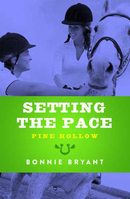 Setting the Pace, Bonnie Bryant