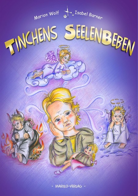 Tinchens Seelenbeben, Marion Wolf