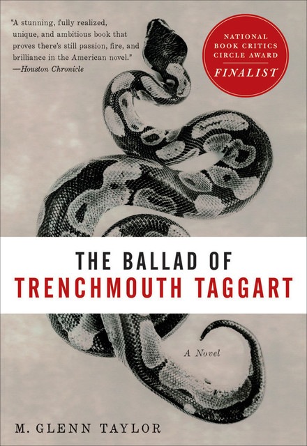 The Ballad of Trenchmouth Taggart, Glenn Taylor