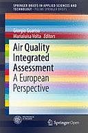 Air Quality Integrated Assessment: A European Perspective, Giorgio Guariso, Marialuisa Volta