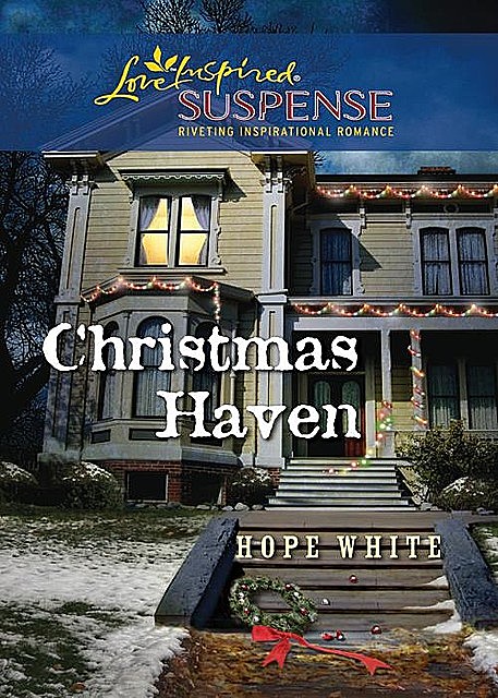 Christmas Haven, Hope White