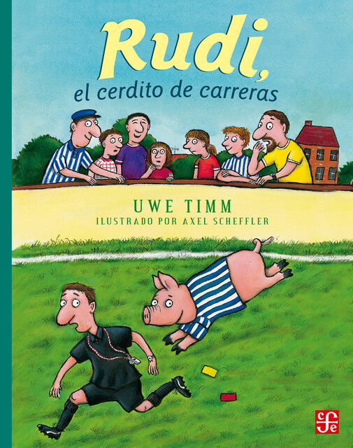Rudi, el cerdito de carreras, Uwe Timm