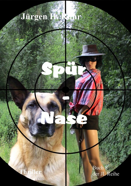 Spür – Nase, Jürgen Ruhr