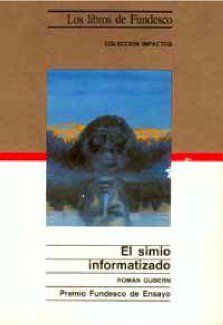El Simio Informatizado, Román Gubern