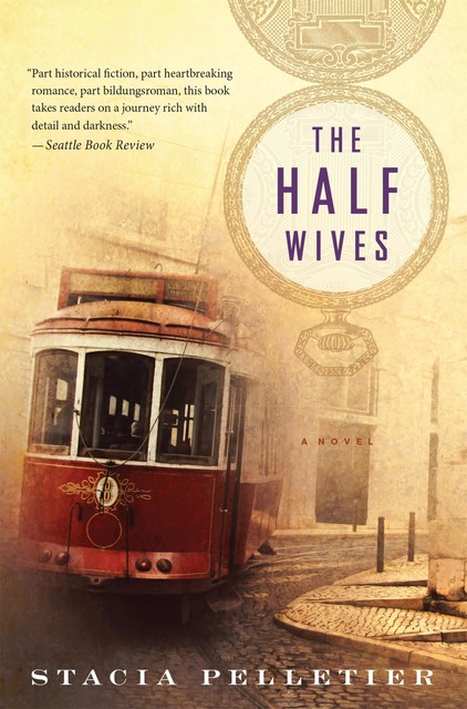 The Half Wives, Stacia Pelletier