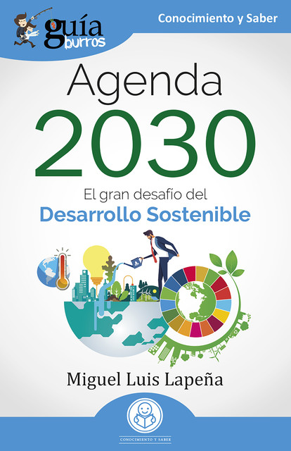 GuíaBurros: Agenda 2030, Miguel Luis Lapeña