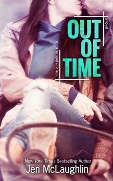 Out of Time (Out of Line #2) (Volume 2), Jen McLaughlin