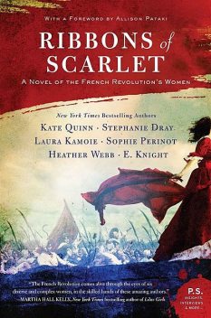 Ribbons of Scarlet, Knight, Heather Webb, Kate Quinn, Laura Kamoie, Stephanie Dray, Sophie Perinot