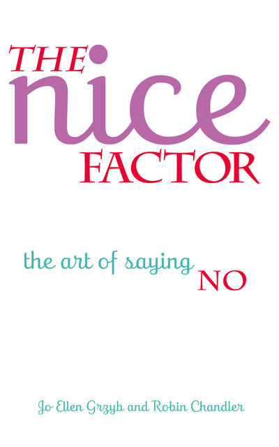 The Nice Factor, Jo Ellen Grzyb, Robin Chandler