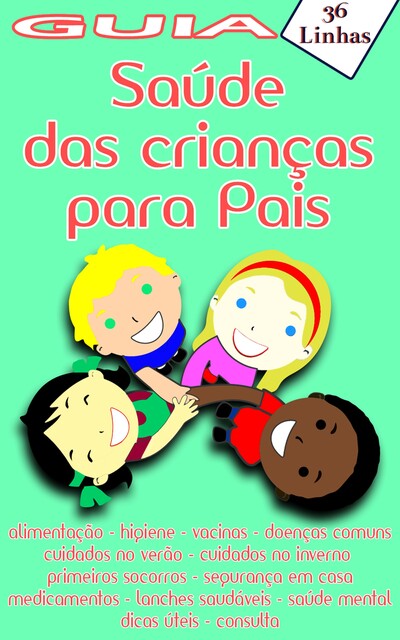 Guia 36 – de saúde das crianças para pais, Silvia Strufaldi