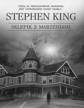 Sklepik z marzeniami, Stephen King