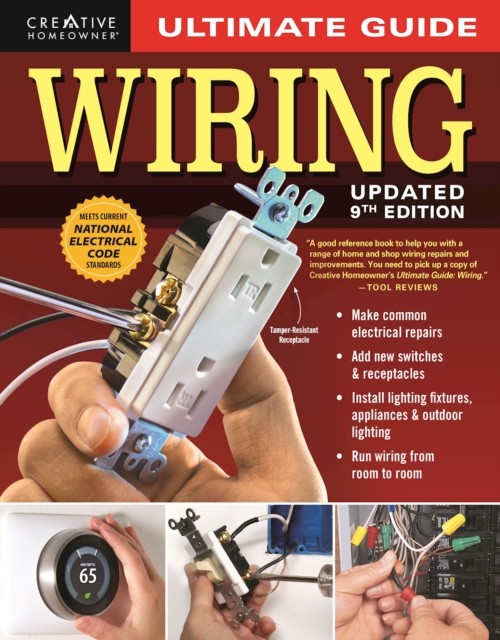 Ultimate Guide: Wiring, 8th Updated Edition, Editors of Creative Homeowner