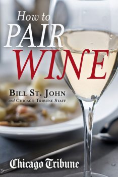 How to Pair Wine, Bill St. John