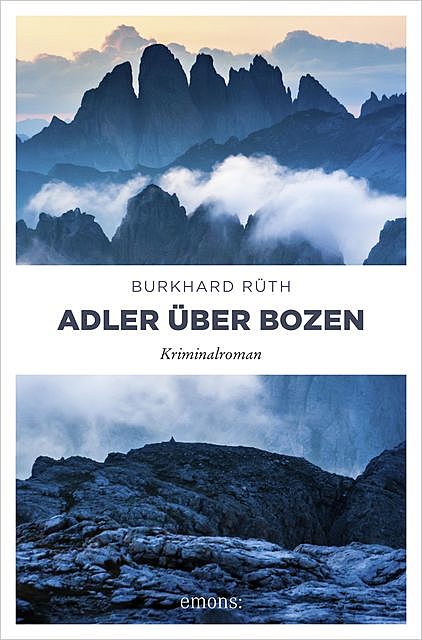 Adler über Bozen, Burkhard Rüth