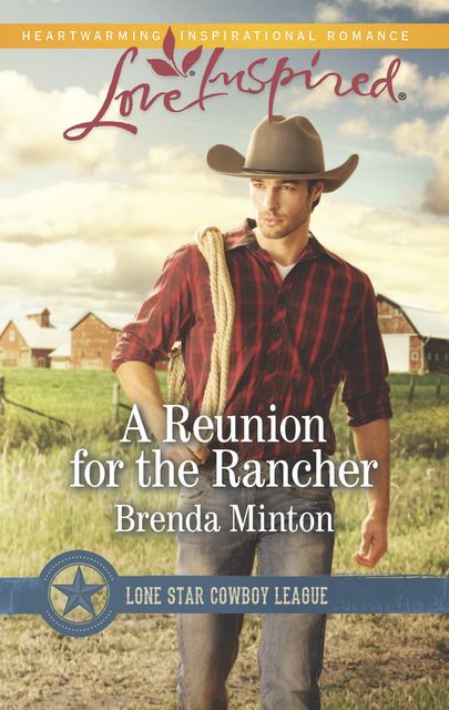 A Reunion for the Rancher, Brenda Minton