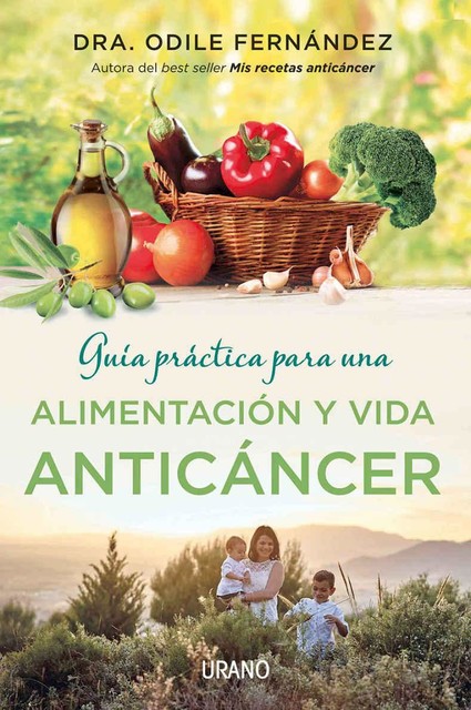Guia practica para una vida anticancer, Odile Fernandez
