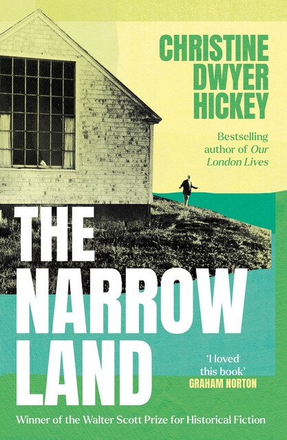The Narrow Land, Christine Dwyer Hickey