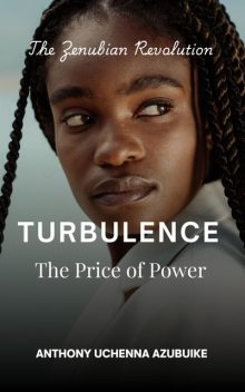 Turbulence, Anthony Uchenna Azubuike