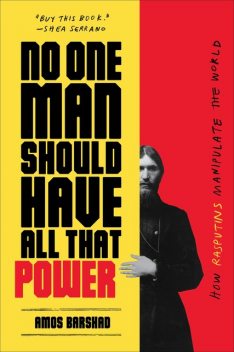 No One Man Should Have All That Power, Amos Barshad