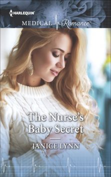 The Nurse's Baby Secret, Janice Lynn