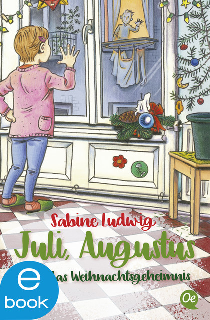 Juli, Augustus und das Weihnachtsgeheimnis, Sabine Ludwig