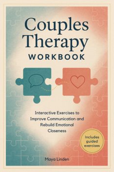 Couples Therapy Workbook, Maya Linden