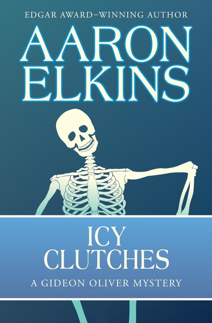 Icy Clutches, Aaron Elkins