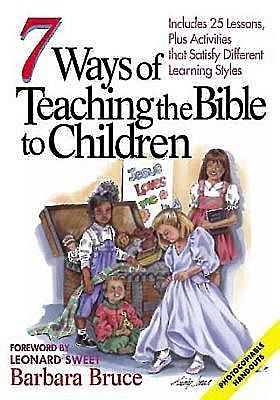 7 Ways of Teaching the Bible to Children, Barbara Bruce
