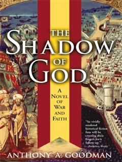 Shadow of God, Anthony Goodman