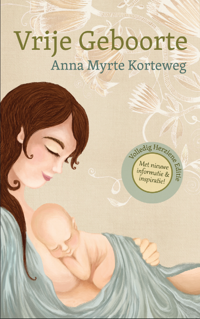 Vrije geboorte, Anna Myrte Korteweg